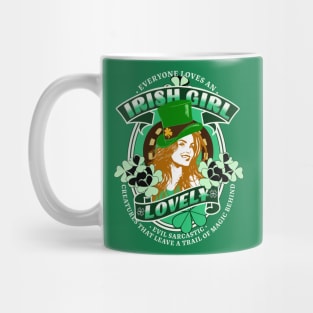 Everyone Loves An Irish Girl - St. Patrick's Day Mug